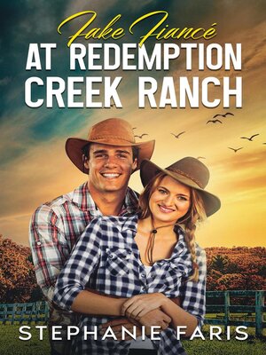 cover image of Fake Fiancé at Redemption Creek Ranch